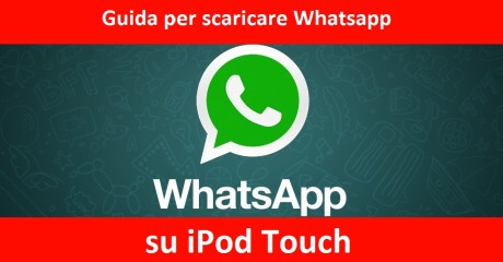installare whatsapp si iPod Touch